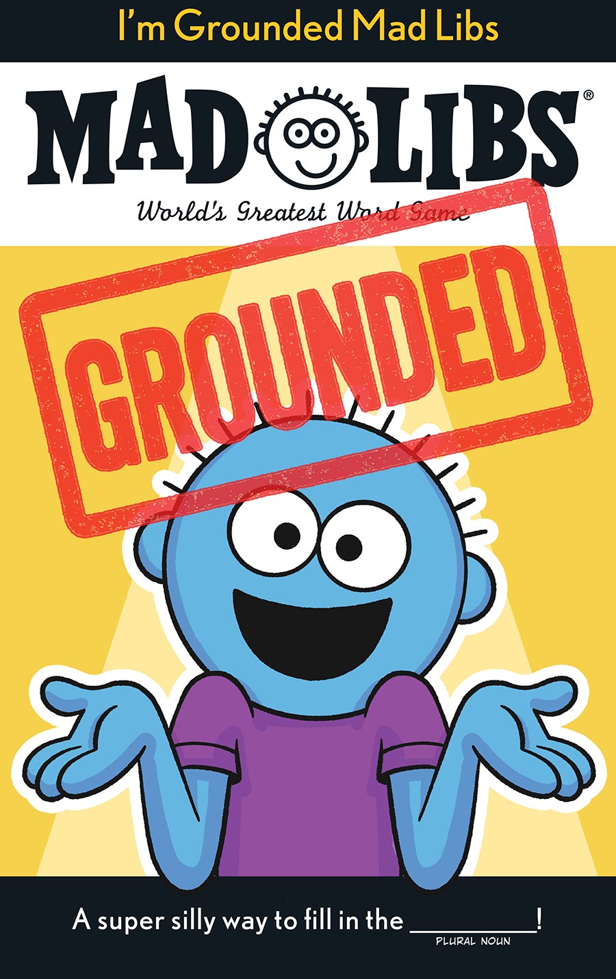 Mad Libs Im Grounded Mad Libs Worlds Greatest Word Game TP