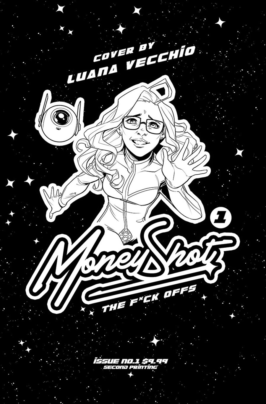 Money Shot The F*ck Offs #1 Cover O 2nd Ptg D Luana Vecchio NSFW Black Bag Variant Cover With Polybag