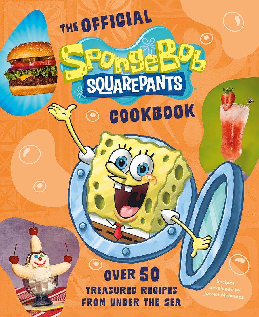 Official SpongeBob SquarePants Cookbook Over 50 Treasured Recipes From Under The Sea HC