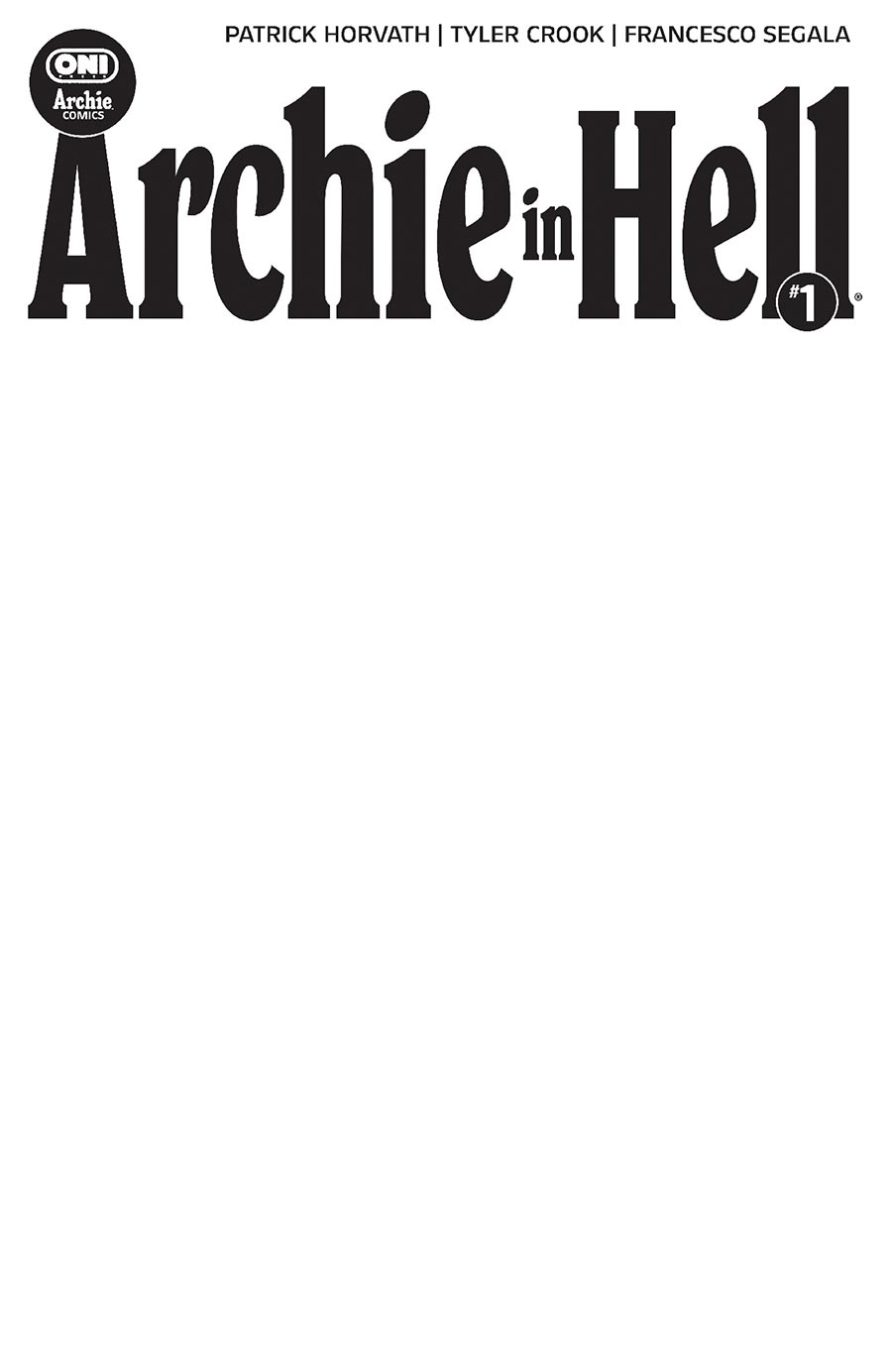 Archie In Hell #1 Cover E Variant Blank Cover