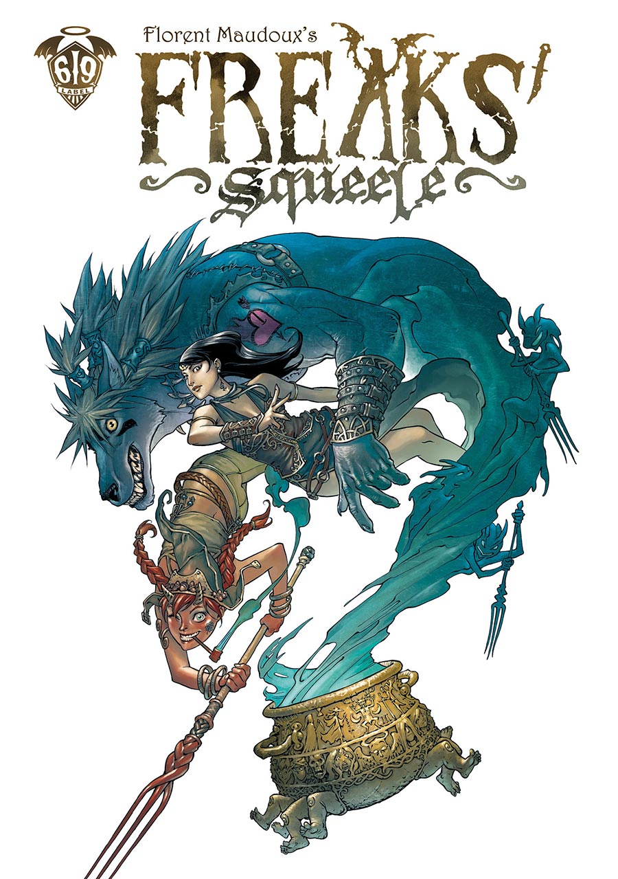 Freaks Squeele Vol 6 HC