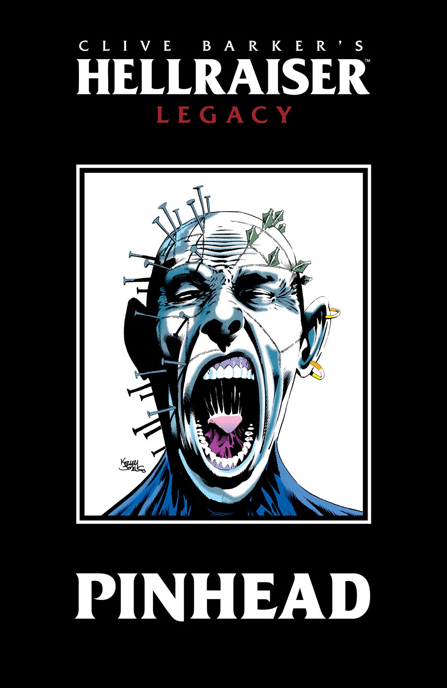 Clive Barkers Hellraiser Legacy Pinhead TP