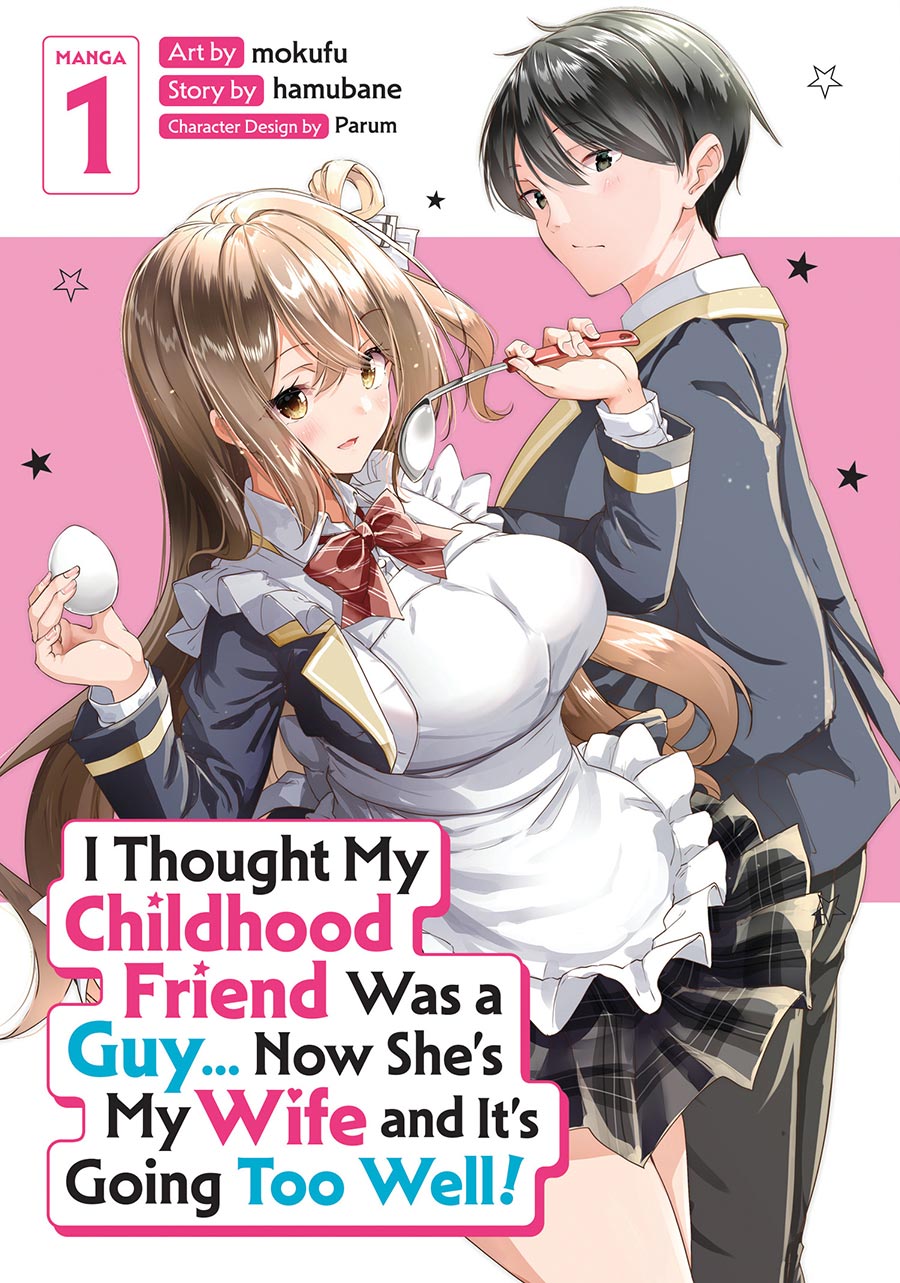 I Thought My Childhood Friend Was A Guy Now Shes My Wife And Its Going Too Well Vol 1 GN