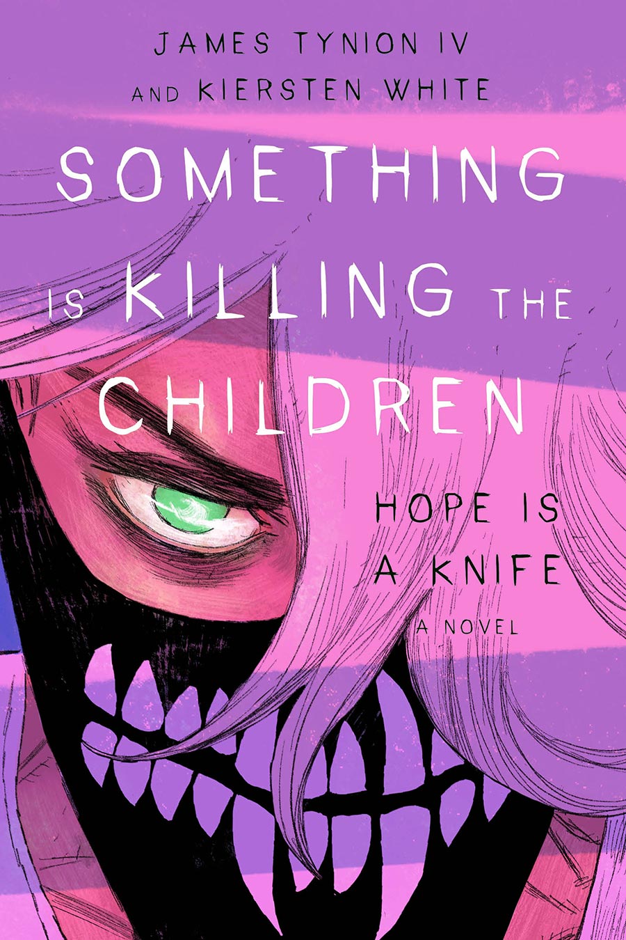 Something Is Killing The Children Hope Is A Knife A Novel HC Direct Market Edition