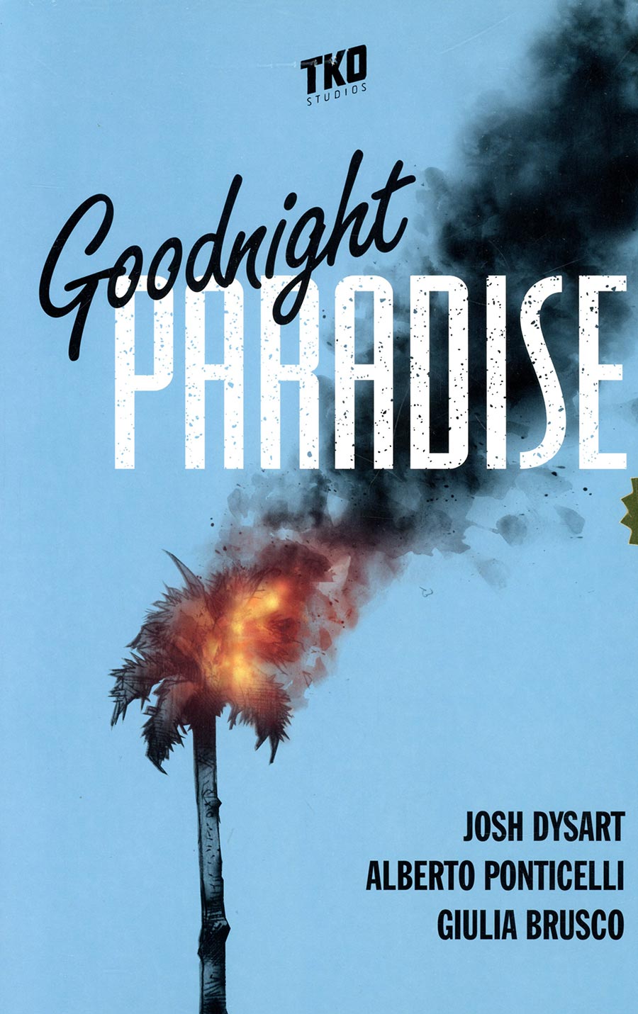 Goodnight Paradise #1-6 Box Set