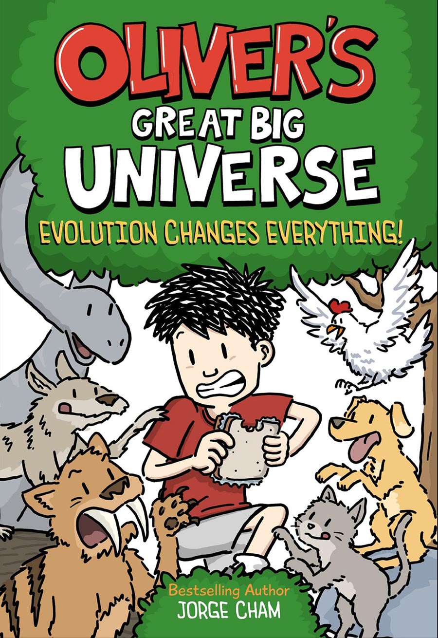 Olivers Great Big Universe A Novel Vol 3 Evolution Changes Everything HC