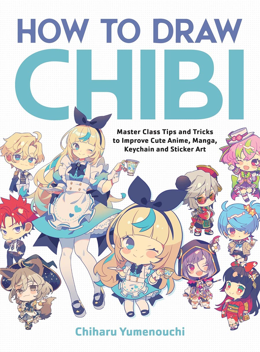How To Draw Chibi Master Class Tips And Tricks To Improve Cute Anime Manga Keychain And Sticker Art TP
