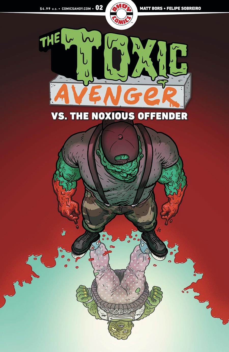 Toxic Avenger vs The Noxious Offender #2 Cover B Variant Felipe Sobreiro Unlockable Cover