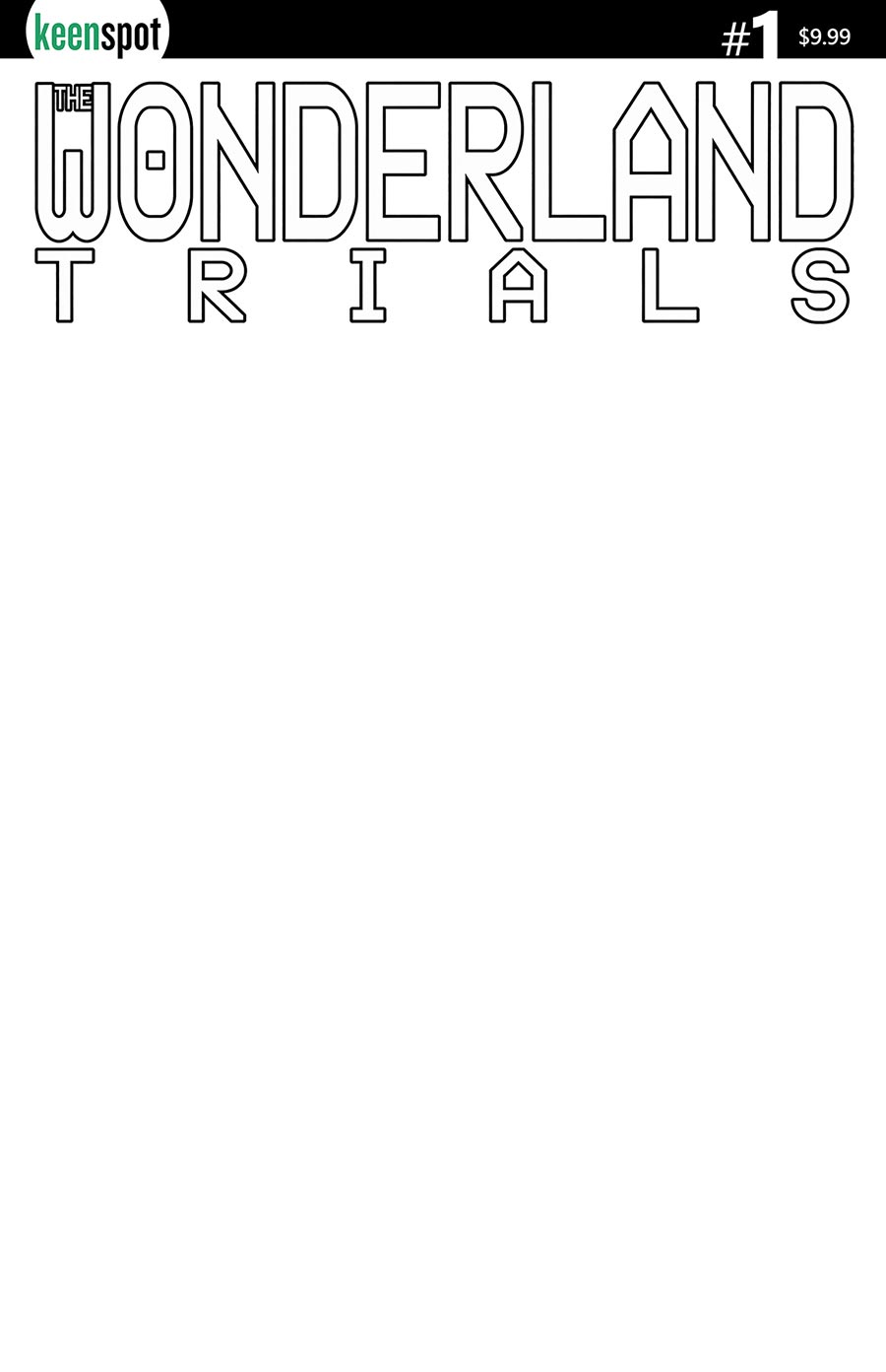 Wonderland Trials #1 Cover B Variant Blank Cover