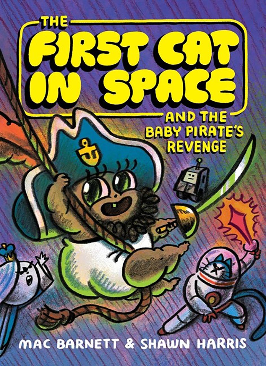 First Cat In Space And The Baby Pirates Revenge TP
