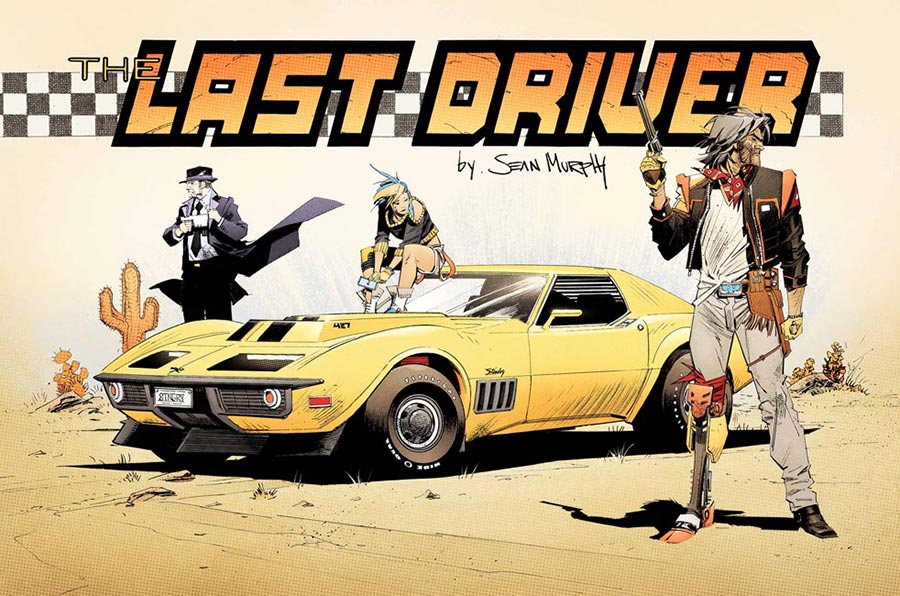 Last Driver #4 Cover B Variant Sean Murphy Sideways Cover