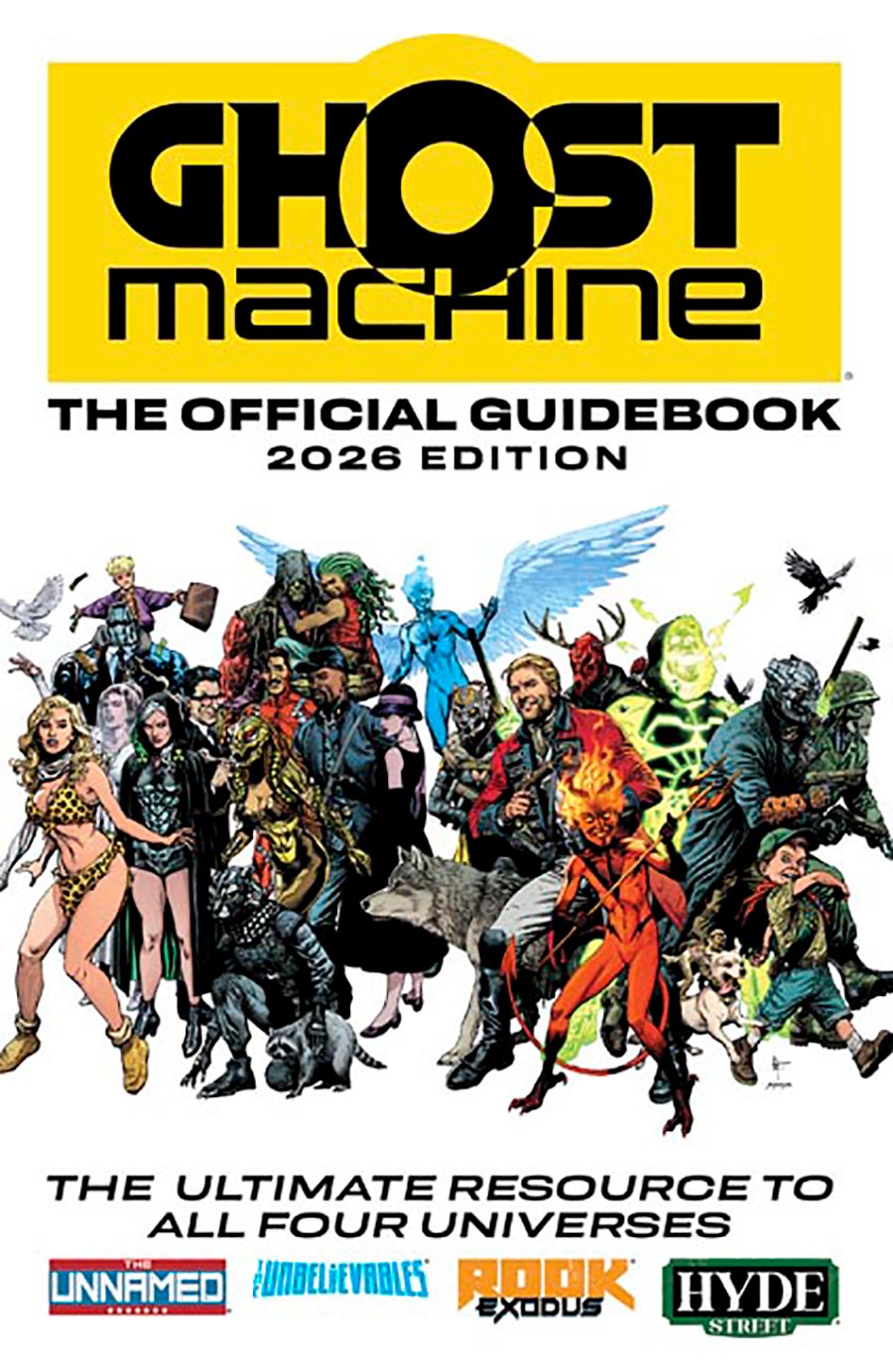 Ghost Machine The Official Guidebook 2026 Edition The Ultimate Resource To All Four Universes TP