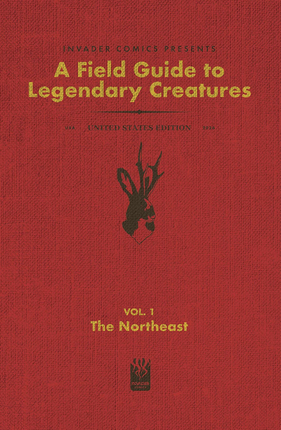 Invader Comics Presents A Field Guide To Legendary Creatures United States Edition #1 The Northeast