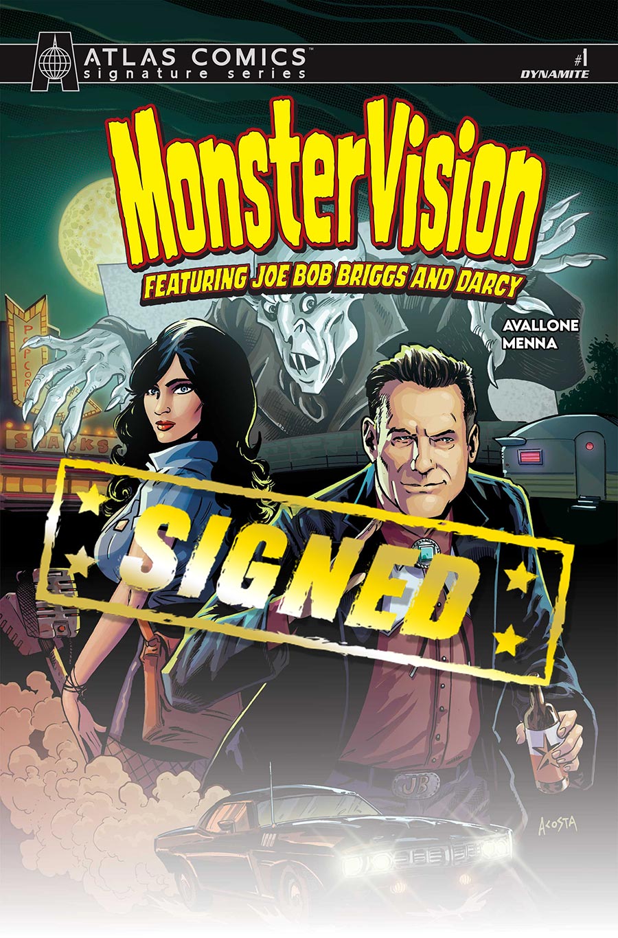 MonsterVision Featuring Joe Bob Briggs And Darcy #1 Cover I Atlas Signature Series Dave Acosta Cover Signed By Joe Bob Briggs