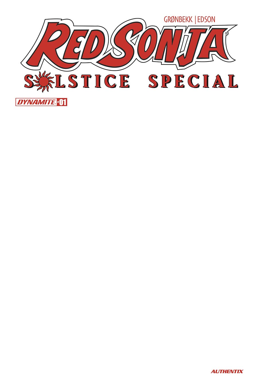 Red Sonja Solstice Special #1 (One Shot) Cover D Variant Blank Authentix Cover