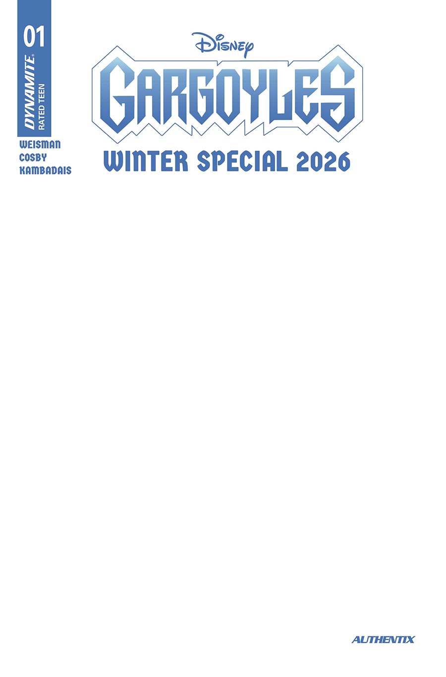 Gargoyles Winter Special 2026 #1 (One Shot) Cover E Variant Blank Authentix Cover