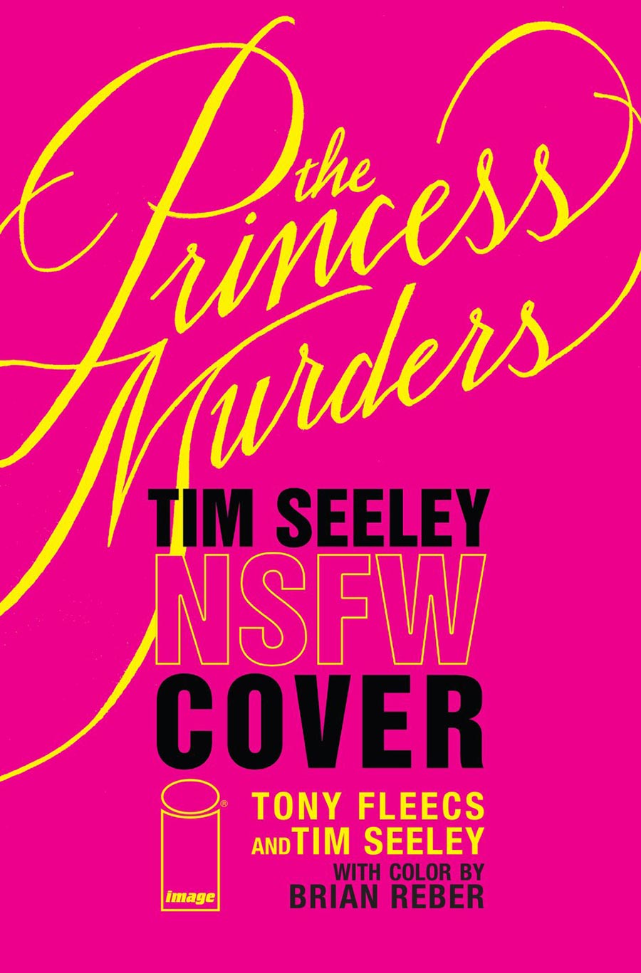 Princess Murders #1 Cover F Variant Tim Seeley & Tony Fleecs NSFW Polybagged Cover With Polybag