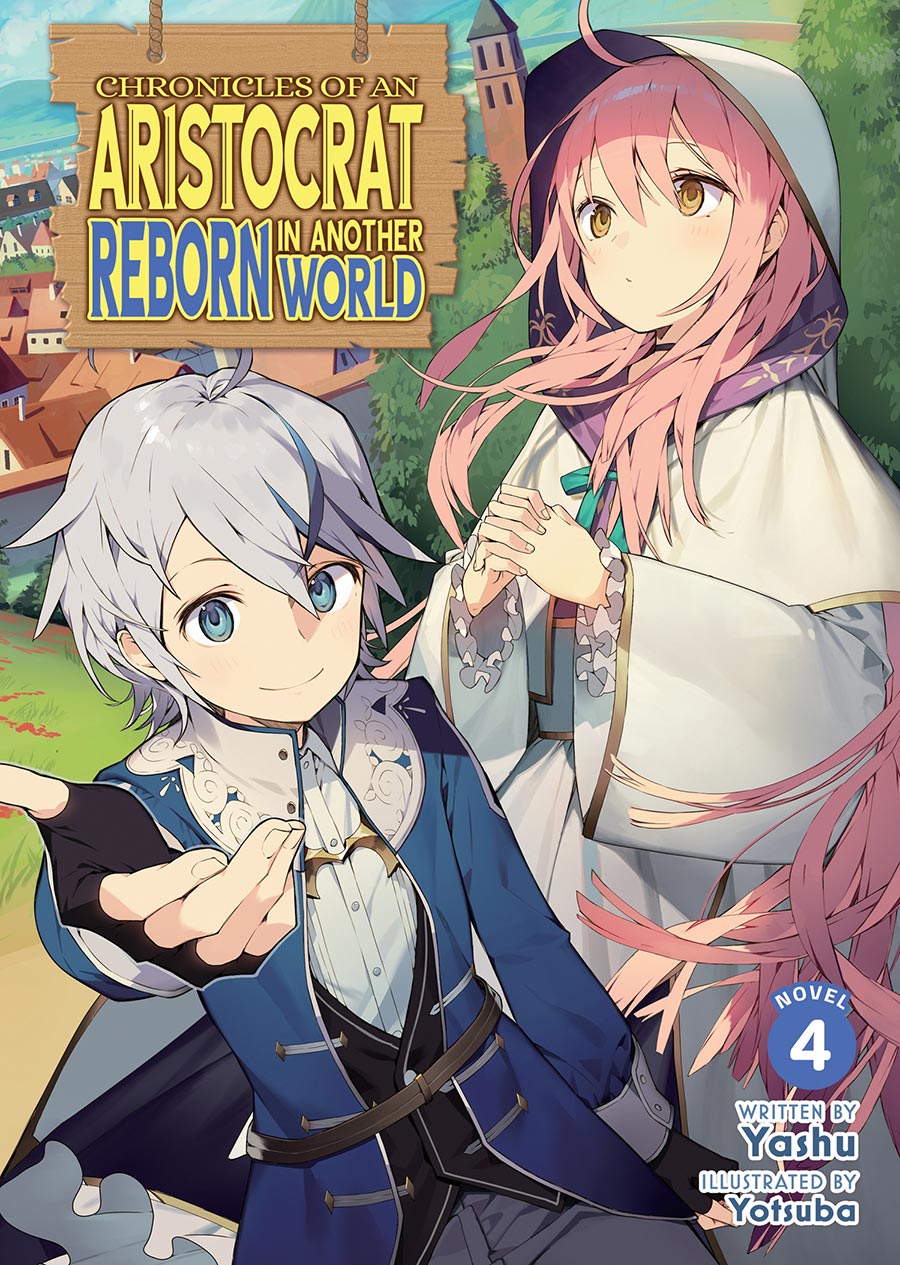Chronicles Of An Aristocrat Reborn In Another World Light Novel Vol 4