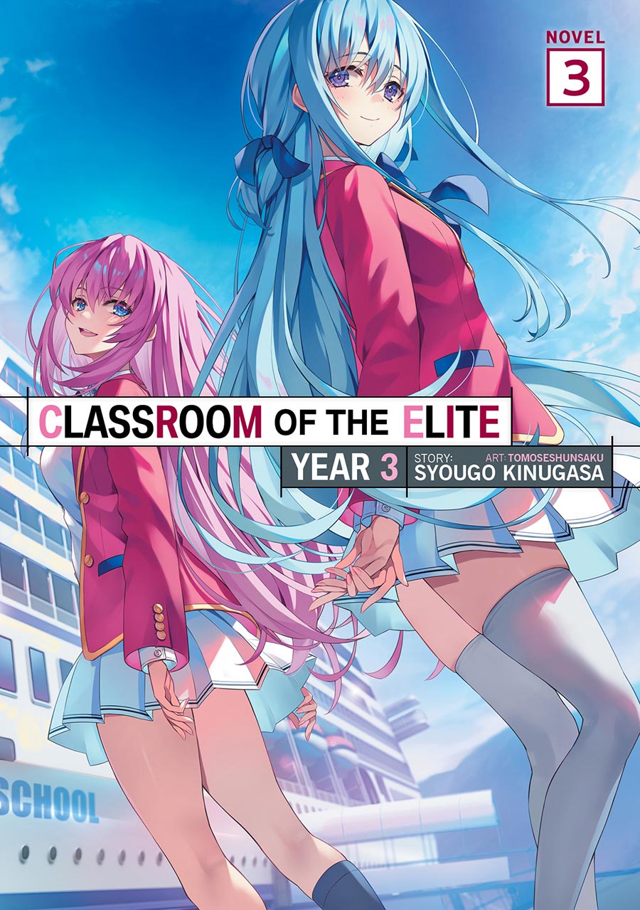 Classroom Of The Elite Year 3 Light Novel Vol 3