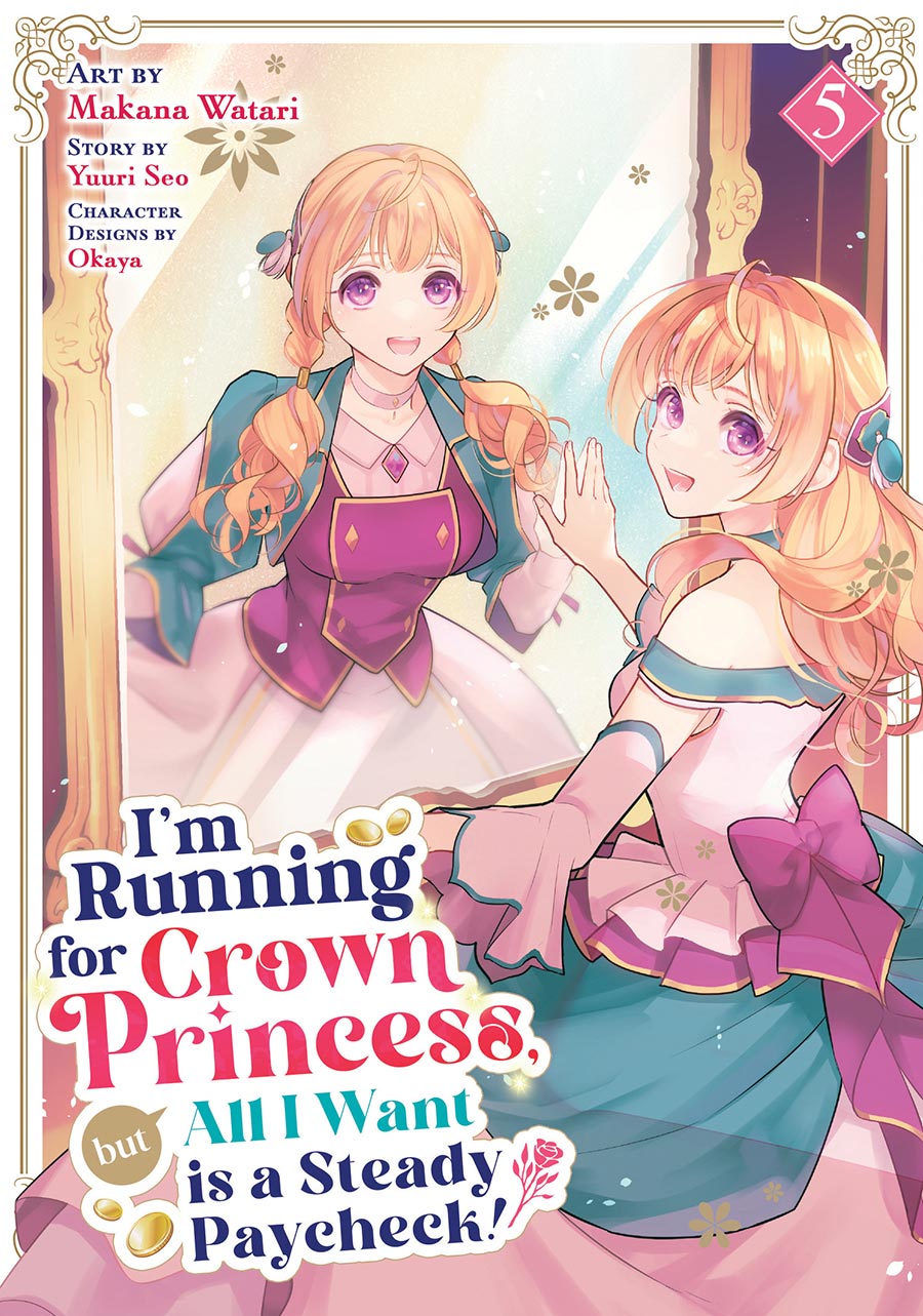 Im Running For Crown Princess But All I Want Is A Steady Paycheck Vol 5 GN