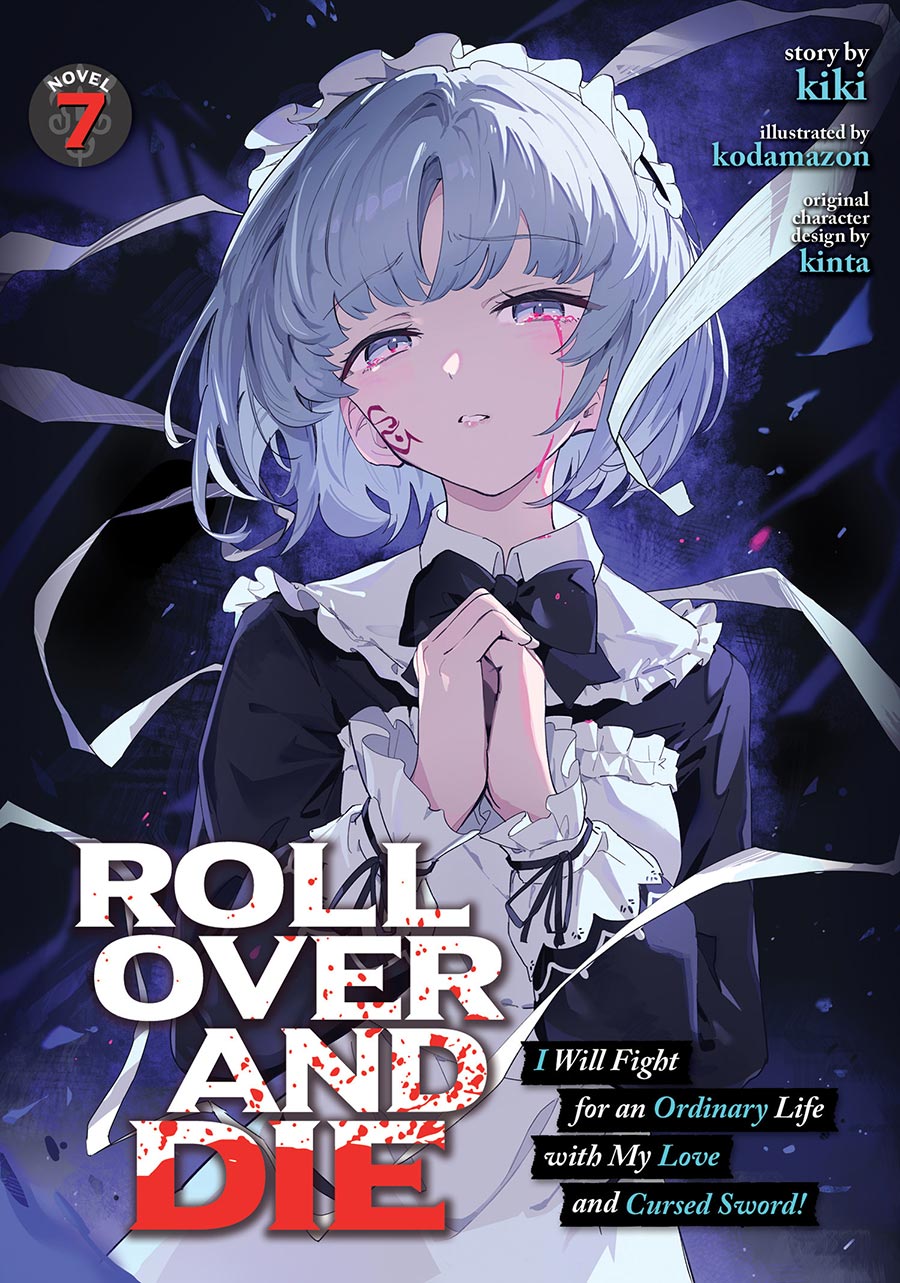 Roll Over And Die I Will Fight For An Ordinary Life With My Love And Cursed Sword Light Novel Vol 7