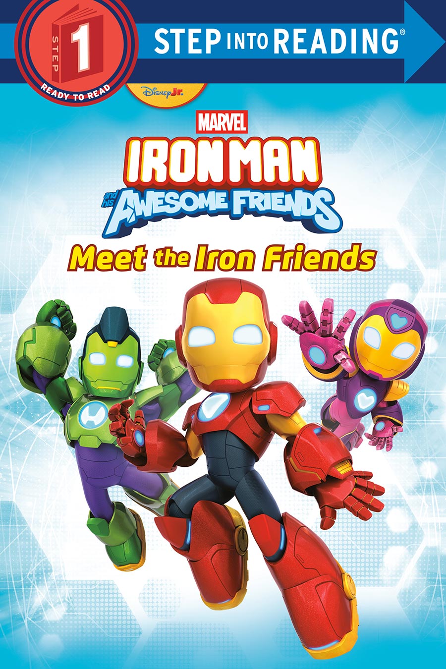 Step Into Reading Step 1 Marvel Iron Man And His Awesome Friends Meet The Iron Friends TP