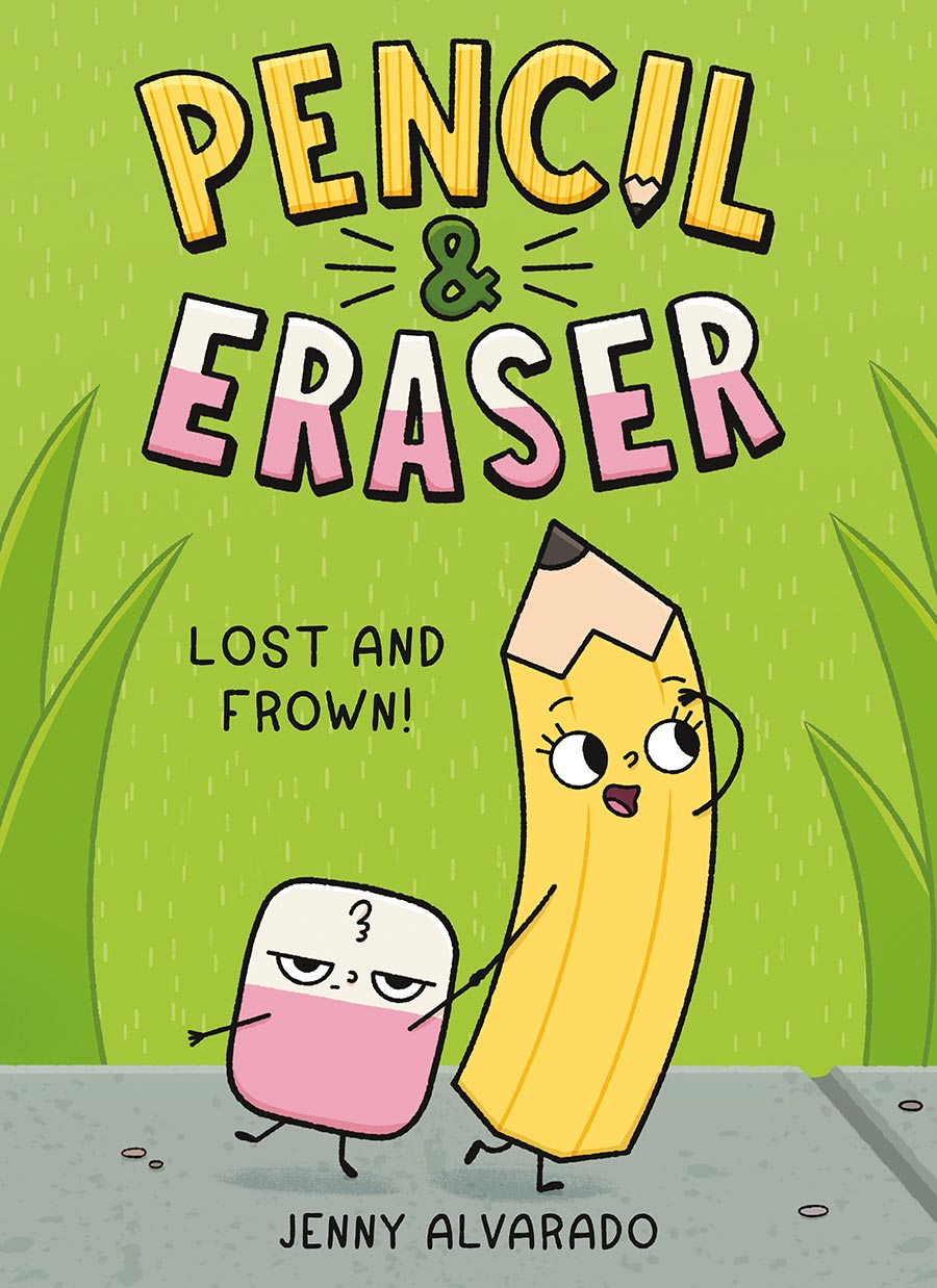Pencil & Eraser Lost And Frown An Early Reader Graphic Novel TP