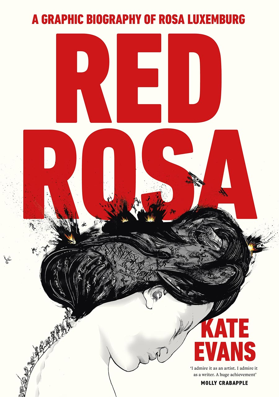 Red Rosa A Graphic Biography Of Rosa Luxemburg TP