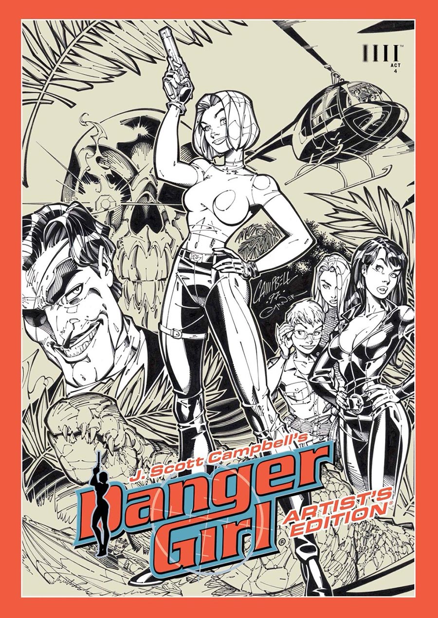J Scott Campbells Danger Girl Artists Edition HC Direct Market J Scott Campbell Variant Cover