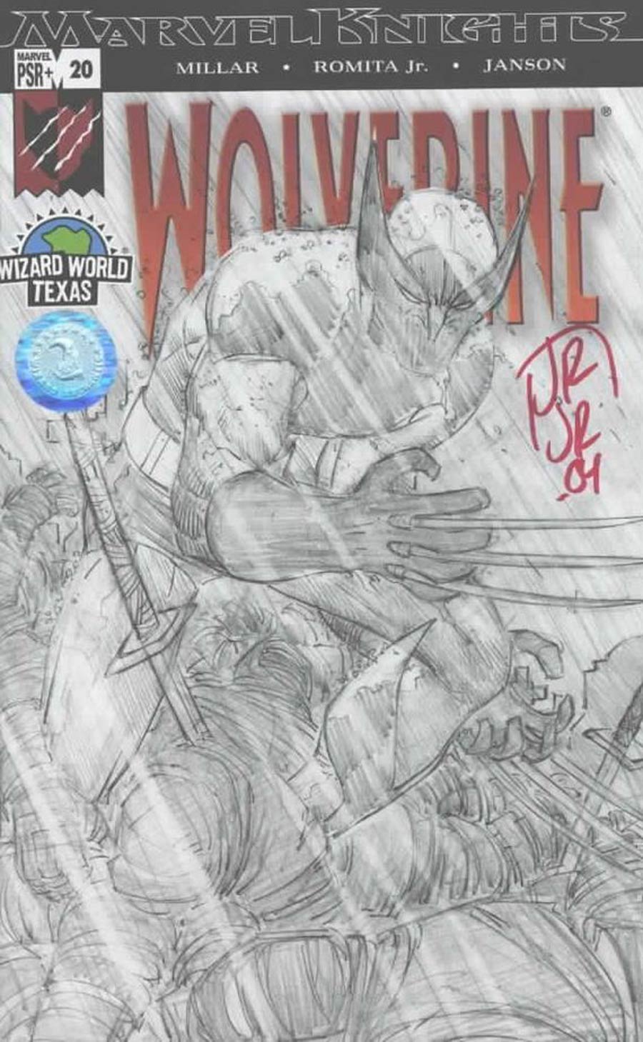 Wolverine Vol 3 #20 Cover D Wizard World Texas Sketch Cover Signed By John Romita Jr