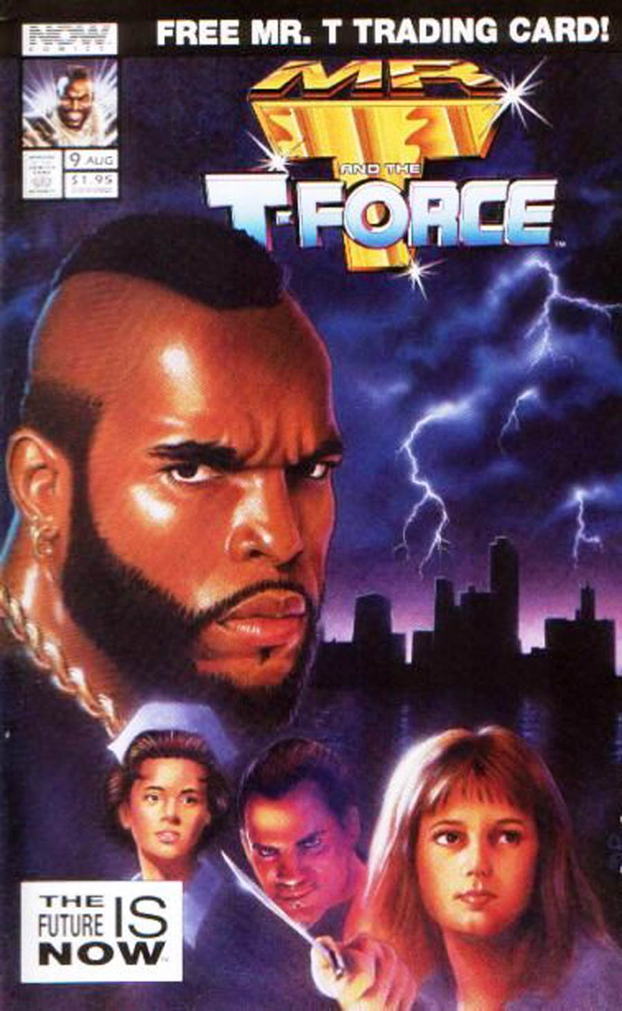 Mr T And The T-Force #9 Cover A Direct Sale Edition Polybagged With Card