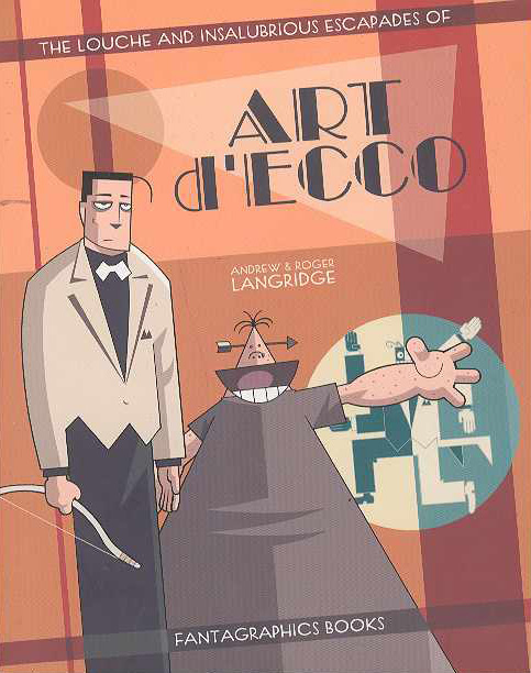 Louche And Insalubrious Escapades Of Art Decco TP