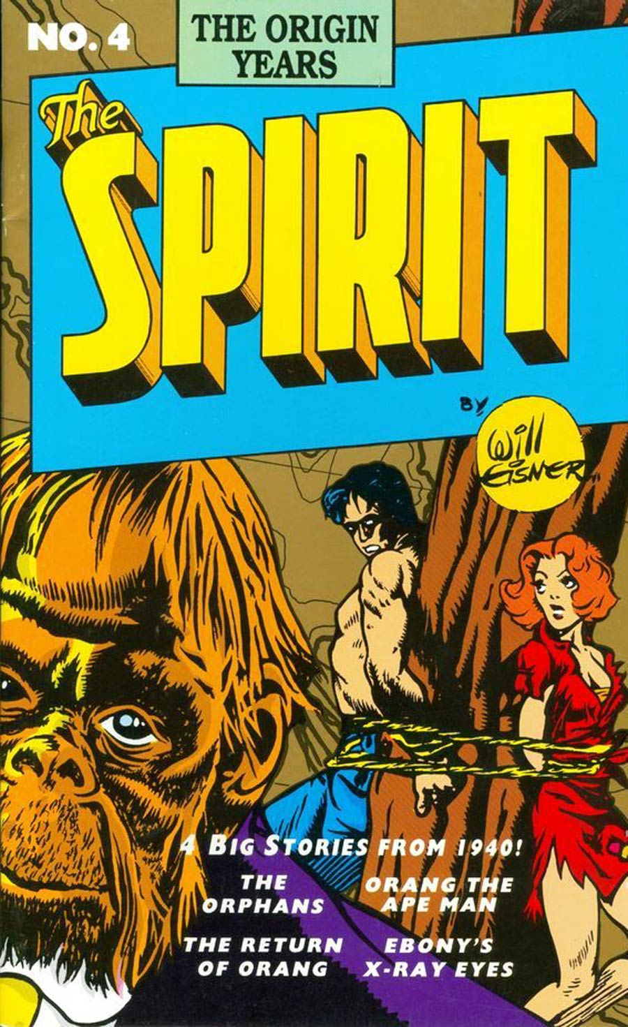 Spirit The Origin Years #4