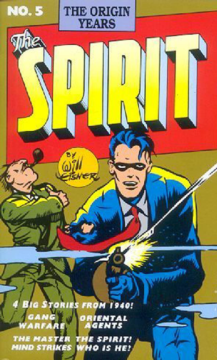 Spirit The Origin Years #5