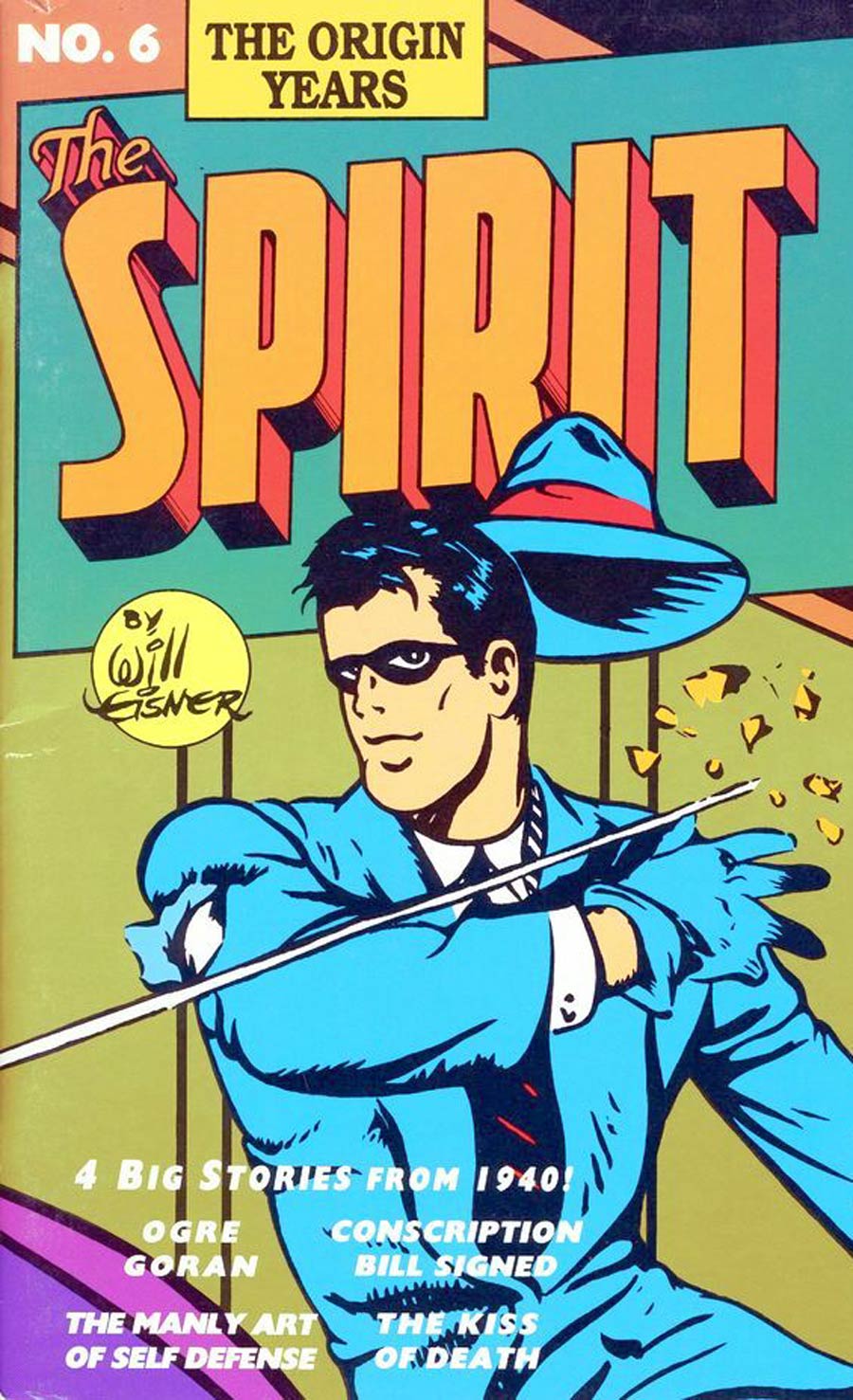 Spirit The Origin Years #6