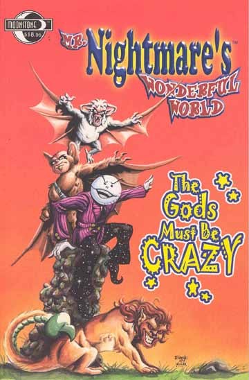 Mr Nightmares Wonderful World Vol 1 The Gods Must Be Crazy TP