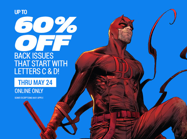 Up to 60% off back issues that start with the letters C & D 