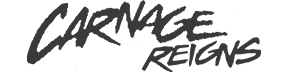 Carnage Reigns