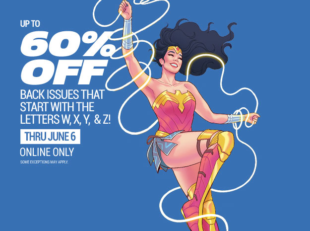 Up to 60% off back issues W-Z