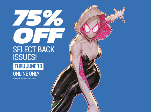 75% off select back issues