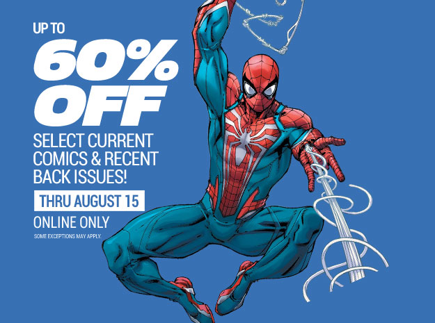 Up to 60% Off Select Current Comics & Recent Back Issues