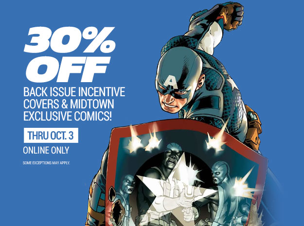 30% off incentive covers and Midtown exclusives