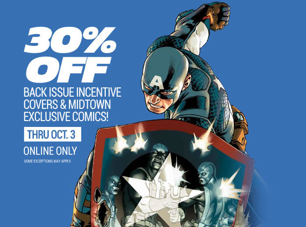 30% off incentive covers and Midtown exclusives