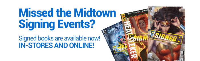 Signed at Midtown Comics