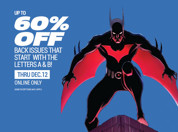 Up to 60% off back issues A & B