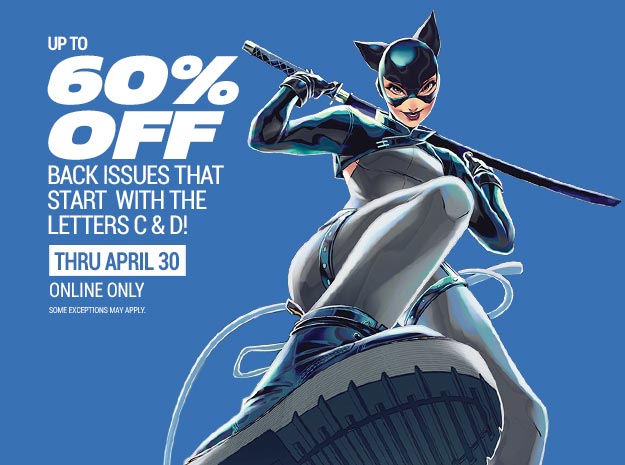 Up to 60% off back issues C & D