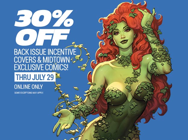30% off incentive covers and Midtown exclusive variants