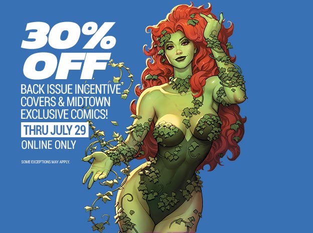30% off incentive covers and Midtown exclusive variants