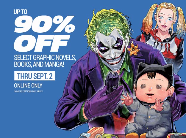 Select graphic novels only $6.99 or less!