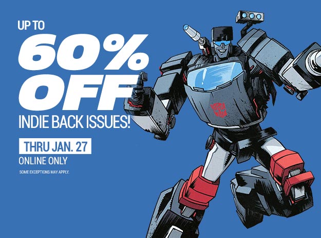 Up to 60% Off Indie Back Issues